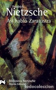 Libros: FRIEDRICH NIETZSCHE ASÍ HABLÓ ZARATUSTRA ALIANZA 2003